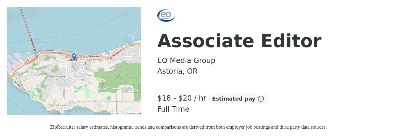 EO Media Group job posting for a Associate Editor in Astoria, OR with a salary of $18 to $20 Hourly with a map of Astoria location.