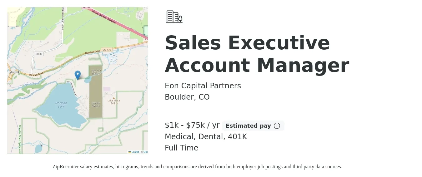 Eon Capital Partners job posting for a Sales Executive Account Manager in Boulder, CO with a salary of $1,000 to $75,000 Yearly (plus commission) and benefits including medical, 401k, and dental with a map of Boulder location.