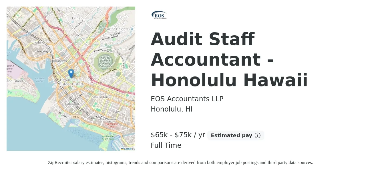 EOS Accountants LLP job posting for a Audit Staff Accountant - Honolulu Hawaii in Honolulu, HI with a salary of $65,000 to $75,000 Yearly with a map of Honolulu location.
