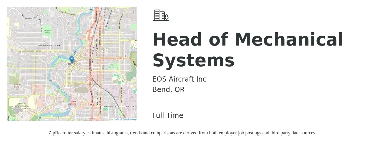 EOS Aircraft Inc job posting for a Head of Mechanical Systems in Bend, OR with a salary of $94,600 to $152,700 Yearly with a map of Bend location.