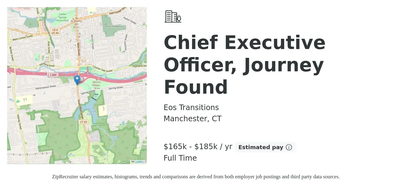Eos Transitions job posting for a Chief Executive Officer, Journey Found in Manchester, CT with a salary of $165,000 to $185,000 Yearly with a map of Manchester location.