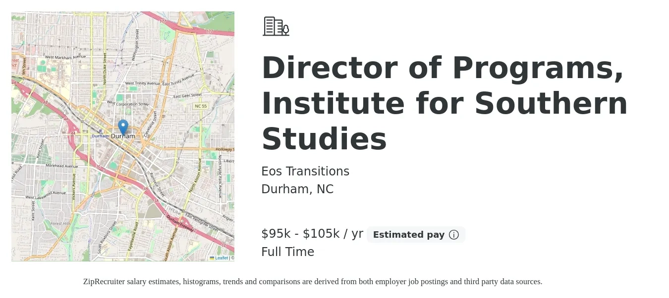 Eos Transitions job posting for a Director of Programs, Institute for Southern Studies in Durham, NC with a salary of $95,000 to $105,000 Yearly with a map of Durham location.