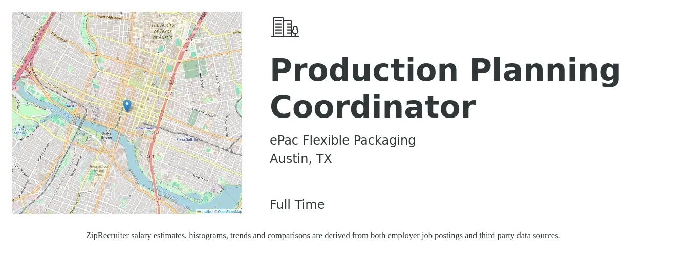 ePac Flexible Packaging job posting for a Production Planning Coordinator in Austin, TX with a salary of $20 to $29 Hourly with a map of Austin location.