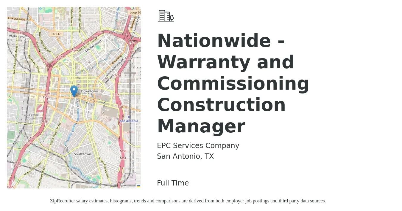 EPC Services Company job posting for a Nationwide - Warranty and Commissioning Construction Manager in San Antonio, TX with a salary of $90,600 to $159,200 Yearly with a map of San Antonio location.