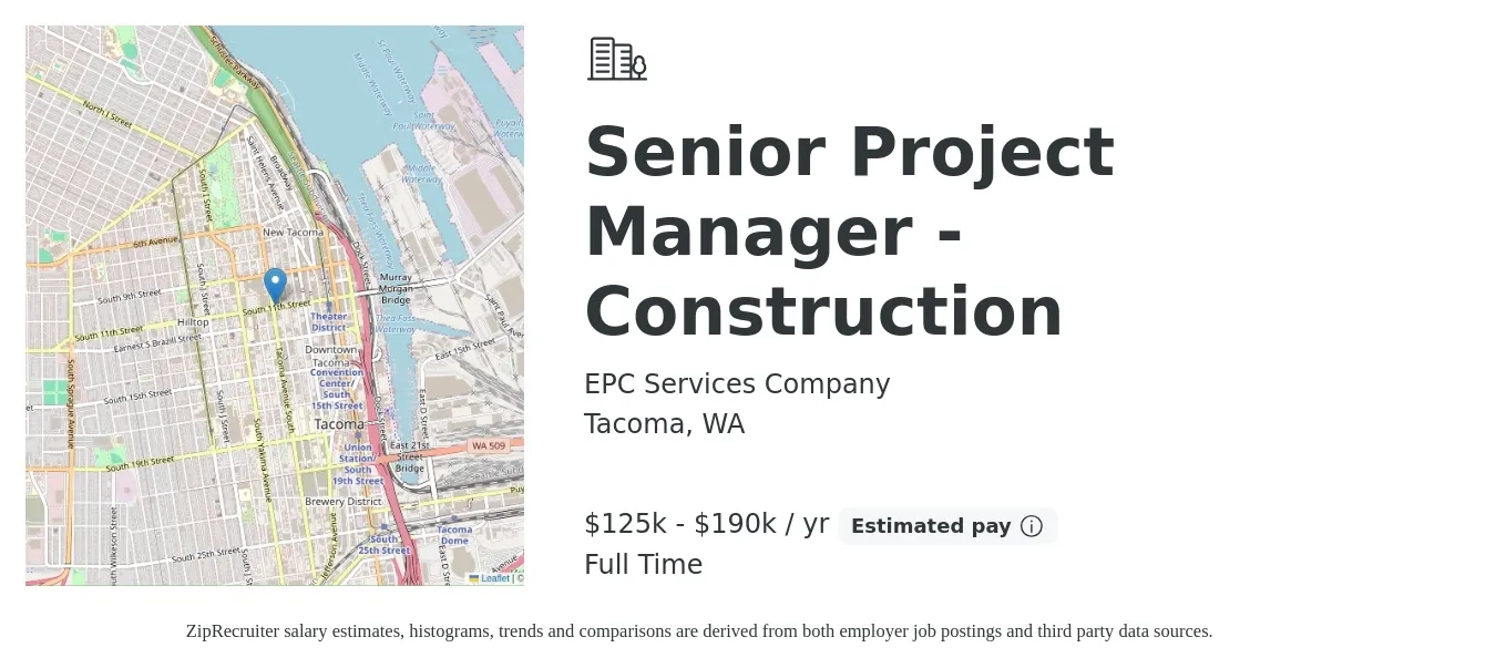 EPC Services Company job posting for a Senior Project Manager - Construction in Tacoma, WA with a salary of $125,000 to $190,000 Yearly with a map of Tacoma location.