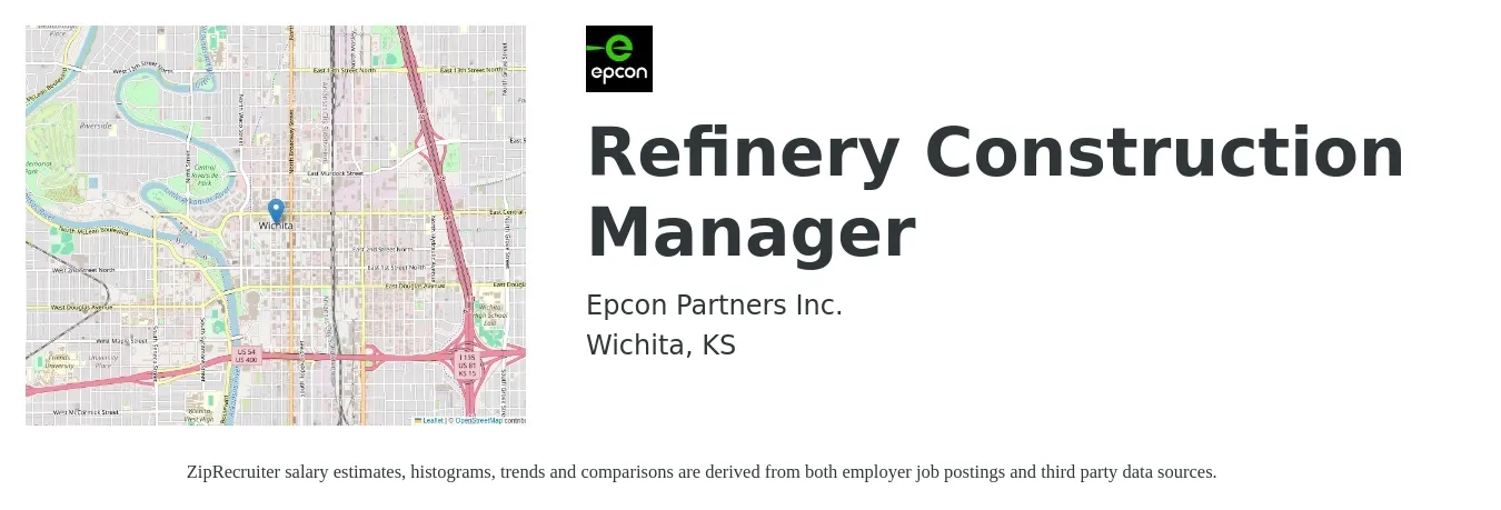 Epcon Partners Inc. job posting for a Refinery Construction Manager in Wichita, KS with a salary of $63,500 to $103,300 Yearly with a map of Wichita location.