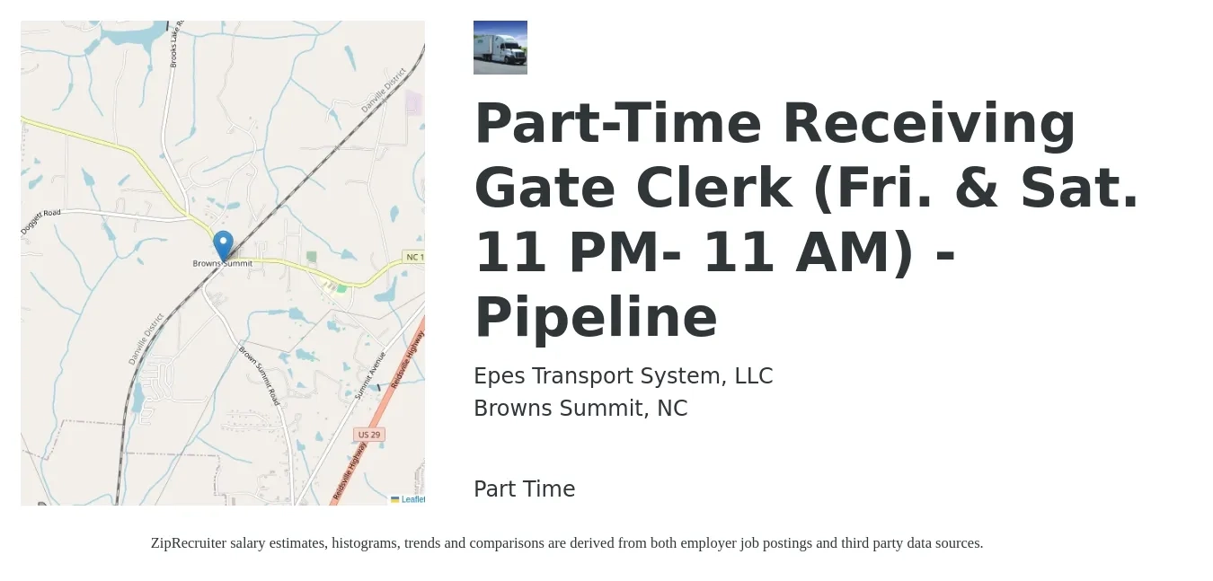 Epes Transport System, LLC job posting for a Part-Time Receiving Gate Clerk (Fri. & Sat. 11 PM- 11 AM) - Pipeline in Browns Summit, NC with a salary of $14 to $17 Hourly with a map of Browns Summit location.