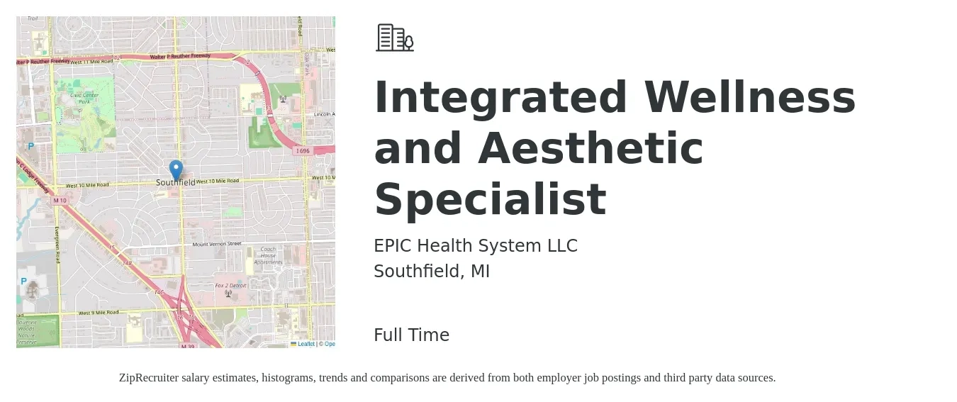 EPIC Health System LLC job posting for a Integrated Wellness and Aesthetic Specialist in Southfield, MI with a salary of $14 to $22 Hourly with a map of Southfield location.