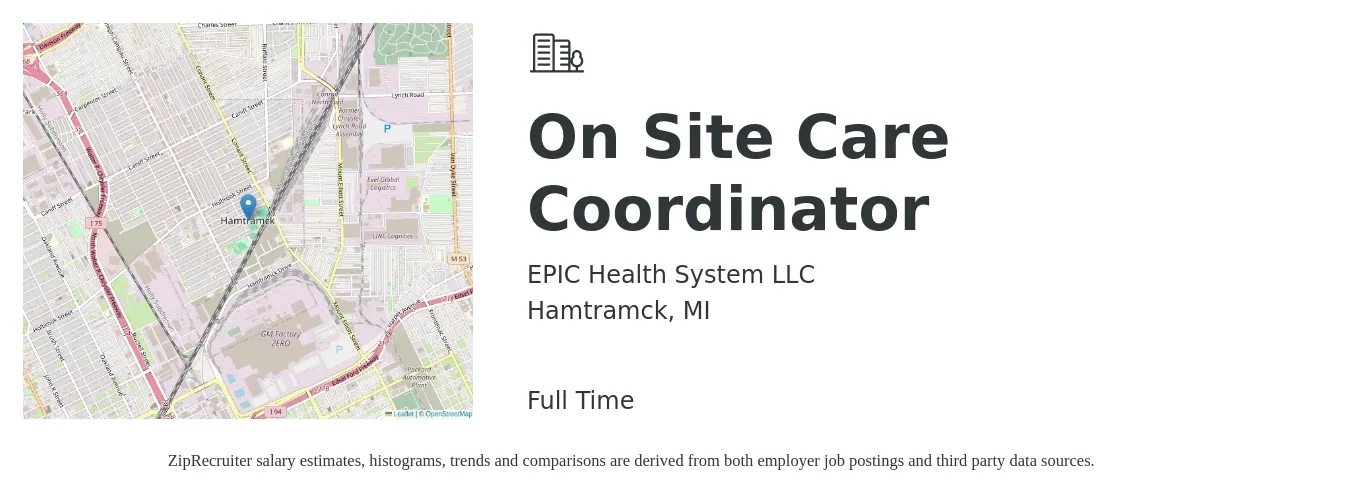 EPIC Health System LLC job posting for a On Site - Care Coordinator in Hamtramck, MI with a salary of $18 to $24 Hourly with a map of Hamtramck location.