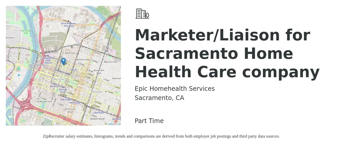 Epic Homehealth Services job posting for a Marketer/Liaison for Sacramento Home Health Care company in Sacramento, CA with a salary of $51,700 to $80,000 Yearly with a map of Sacramento location.