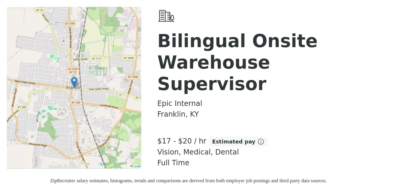 Epic Internal job posting for a Bilingual Onsite Warehouse Supervisor in Franklin, KY with a salary of $18 to $21 Hourly and benefits including dental, medical, pto, retirement, and vision with a map of Franklin location.