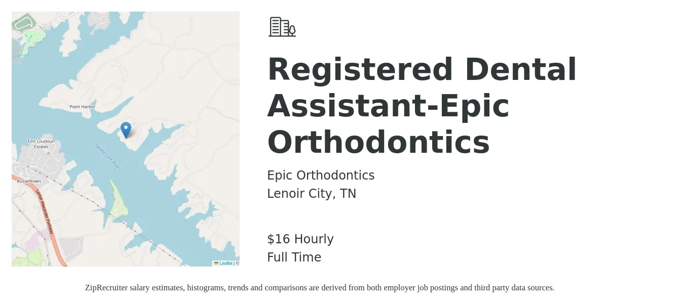 Epic Orthodontics job posting for a Registered Dental Assistant-Epic Orthodontics in Lenoir City, TN with a salary of $17 Hourly with a map of Lenoir City location.