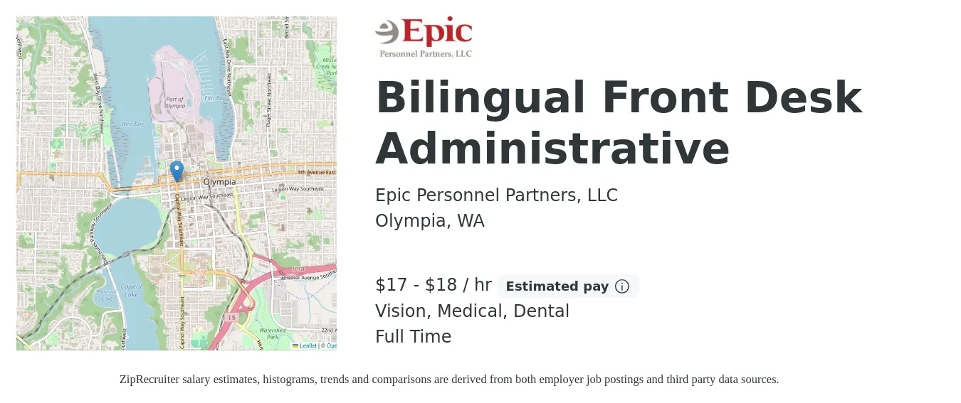 Epic Personnel Partners, LLC job posting for a Bilingual Front Desk Administrative in Olympia, WA with a salary of $18 to $19 Hourly and benefits including medical, vision, and dental with a map of Olympia location.