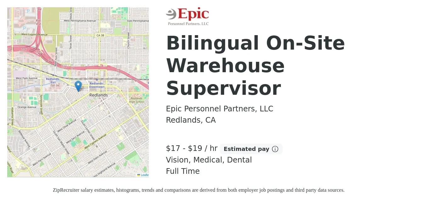Epic Personnel Partners, LLC job posting for a Bilingual On-Site Warehouse Supervisor in Redlands, CA with a salary of $18 to $20 Hourly and benefits including vision, dental, and medical with a map of Redlands location.