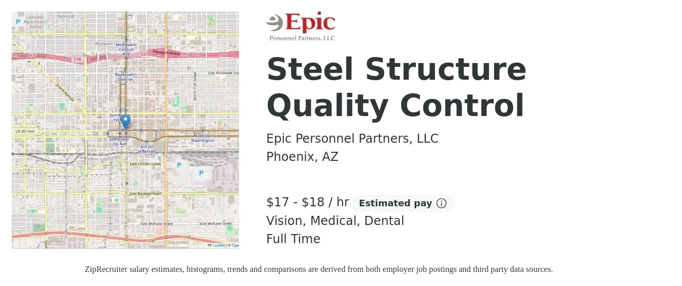 Epic Personnel Partners, LLC job posting for a Steel Structure Quality Control in Phoenix, AZ with a salary of $18 to $19 Hourly and benefits including vision, dental, and medical with a map of Phoenix location.