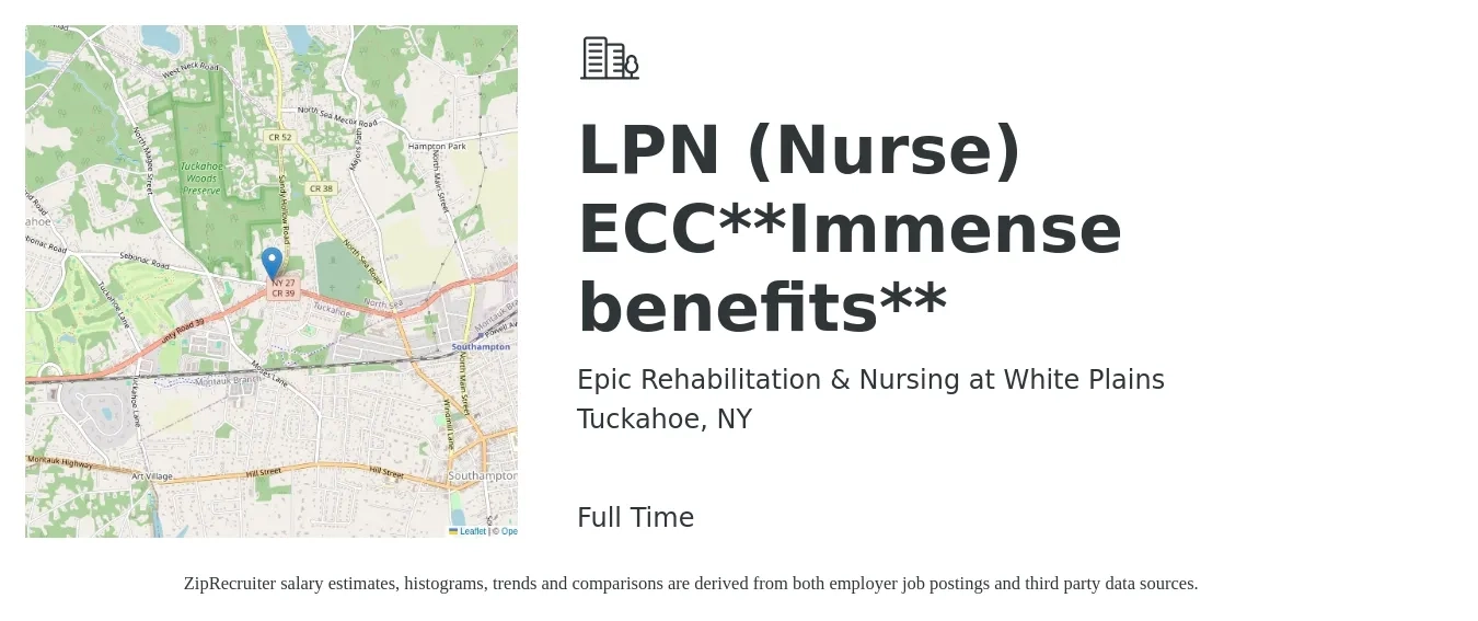 Epic Rehabilitation & Nursing at White Plains job posting for a LPN (Nurse) ECC**Immense benefits** in Tuckahoe, NY with a salary of $28 to $39 Hourly with a map of Tuckahoe location.