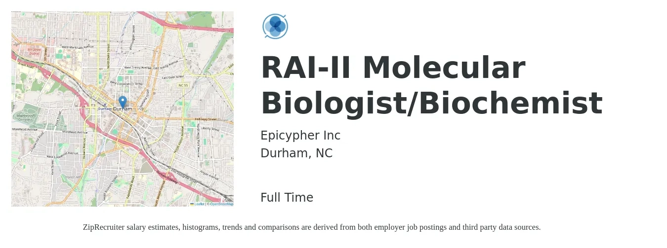 Epicypher Inc job posting for a RAI-II Molecular Biologist/Biochemist in Durham, NC with a salary of $60,400 to $88,900 Yearly with a map of Durham location.