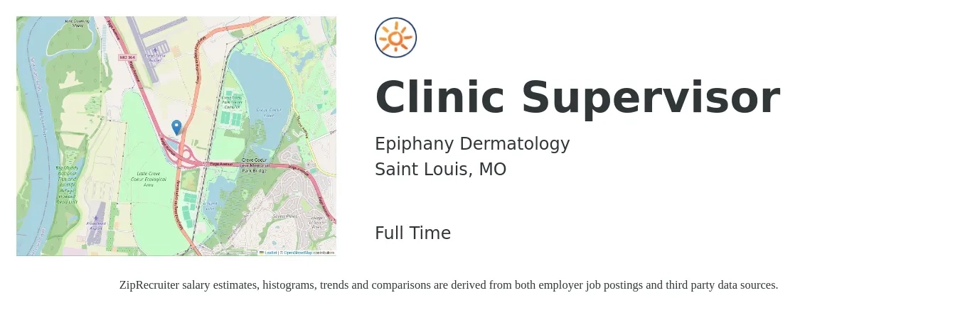 Epiphany Dermatology job posting for a Clinic Supervisor in Saint Louis, MO with a salary of $59,900 to $82,900 Yearly with a map of Saint Louis location.