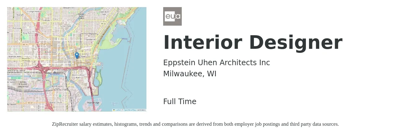 Eppstein Uhen Architects Inc job posting for a Interior Designer in Milwaukee, WI with a salary of $57,000 to $81,600 Yearly with a map of Milwaukee location.