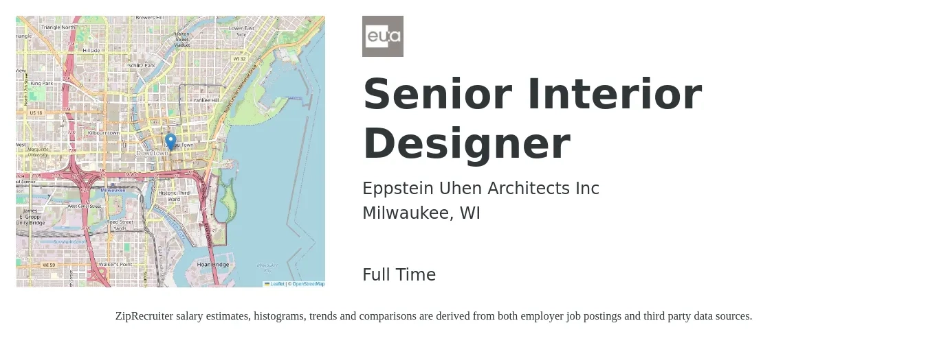 Eppstein Uhen Architects Inc job posting for a Senior Interior Designer in Milwaukee, WI with a salary of $71,200 to $103,200 Yearly with a map of Milwaukee location.