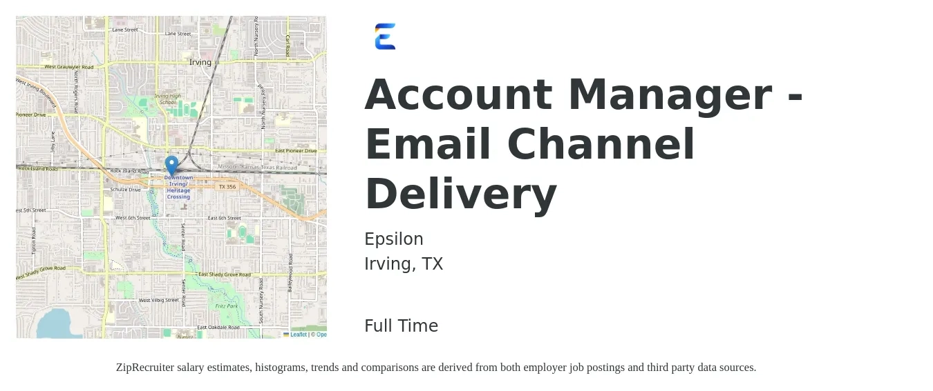 Epsilon job posting for a Account Manager - Email Channel Delivery in Irving, TX with a salary of $44,600 to $72,900 Yearly with a map of Irving location.