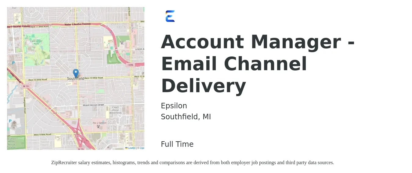 Epsilon job posting for a Account Manager - Email Channel Delivery in Southfield, MI with a salary of $44,300 to $72,500 Yearly with a map of Southfield location.