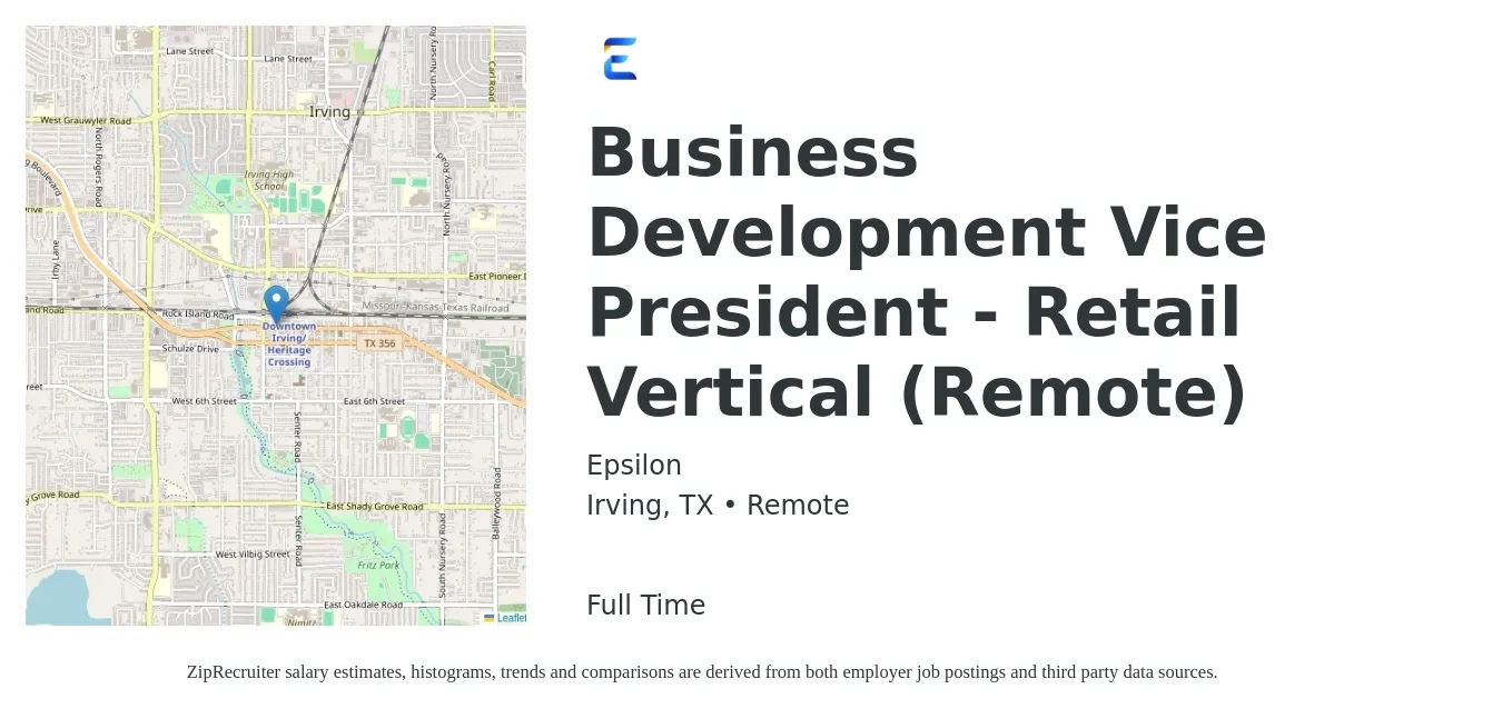 Epsilon job posting for a Business Development Vice President - Retail Vertical (Remote) in Irving, TX with a salary of $110,500 to $179,200 Yearly with a map of Irving location.