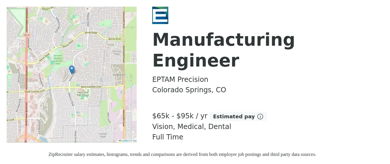 EPTAM Precision job posting for a Manufacturing Engineer in Colorado Springs, CO with a salary of $65,000 to $95,000 Yearly and benefits including dental, life_insurance, medical, pto, and vision with a map of Colorado Springs location.