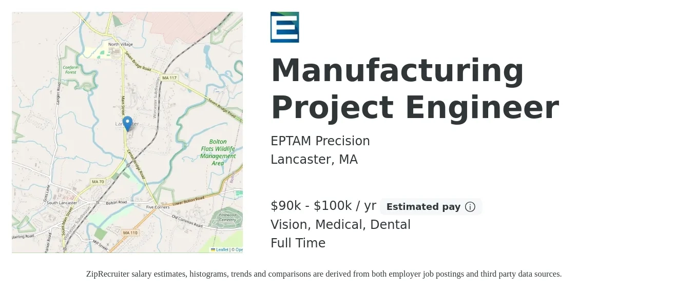 EPTAM Precision job posting for a Manufacturing Project Engineer in Lancaster, MA with a salary of $90,000 to $100,000 Yearly and benefits including medical, pto, vision, and dental with a map of Lancaster location.
