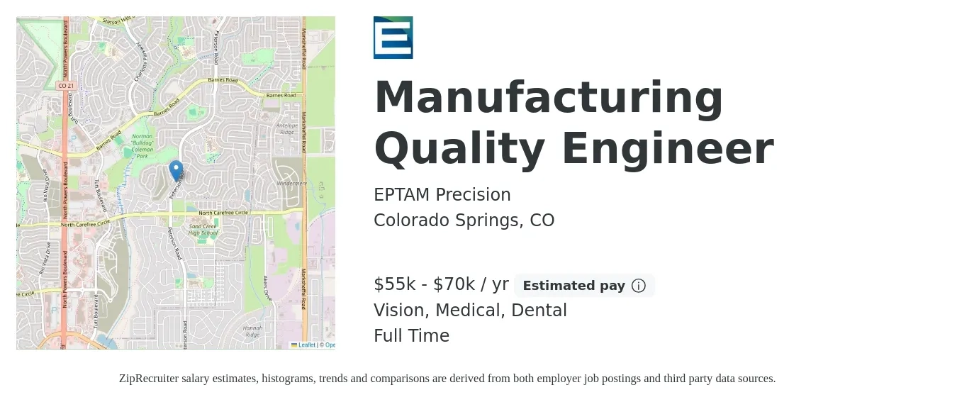 EPTAM Precision job posting for a Manufacturing Quality Engineer in Colorado Springs, CO with a salary of $55,000 to $70,000 Yearly and benefits including pto, retirement, vision, dental, and medical with a map of Colorado Springs location.