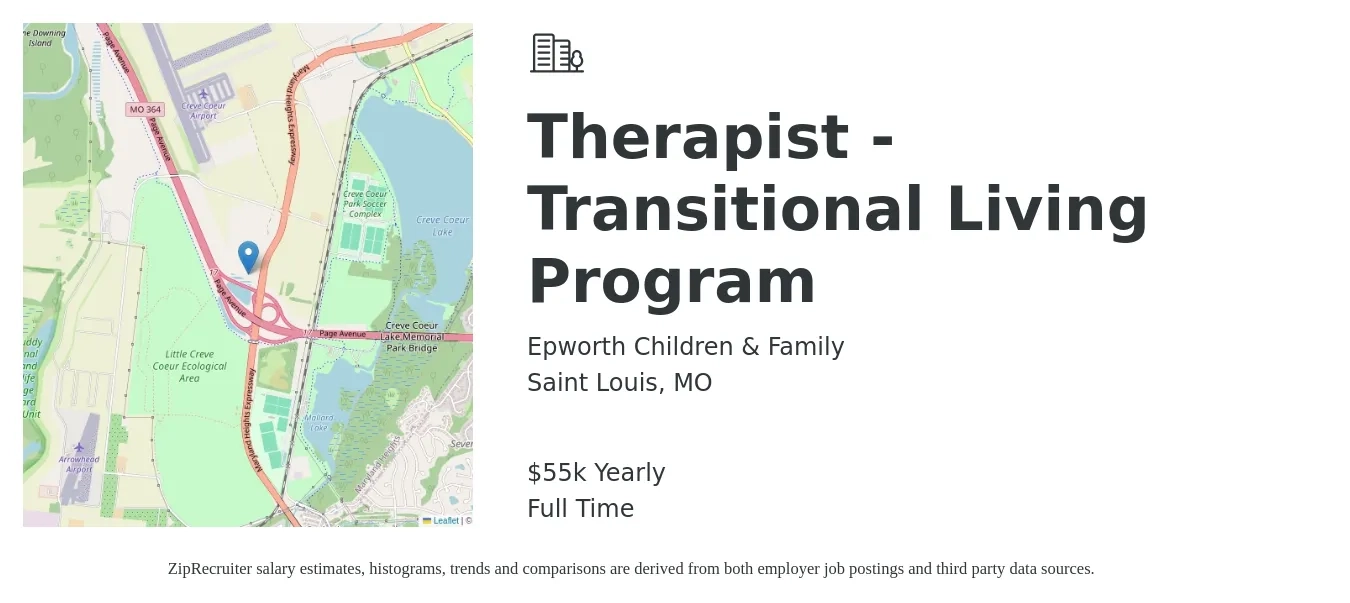 Epworth Children & Family job posting for a Therapist - Transitional Living Program in Saint Louis, MO with a salary of $55,000 Yearly with a map of Saint Louis location.