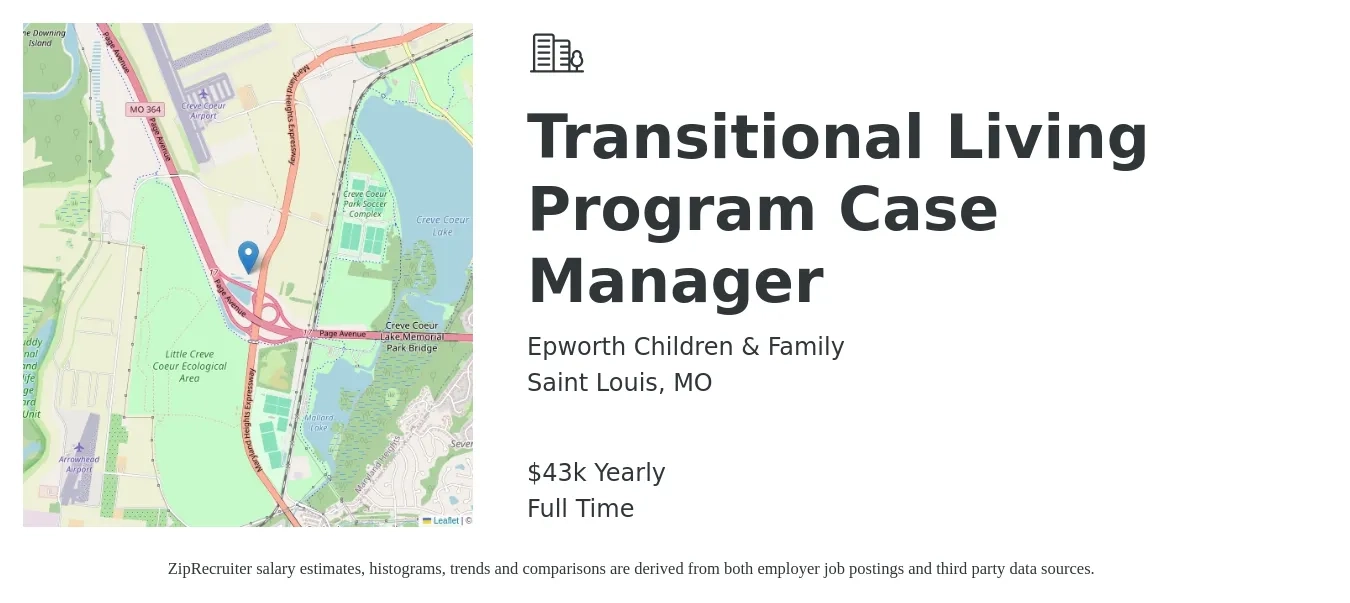 Epworth Children & Family job posting for a Transitional Living Program Case Manager in Saint Louis, MO with a salary of $43,000 Yearly with a map of Saint Louis location.