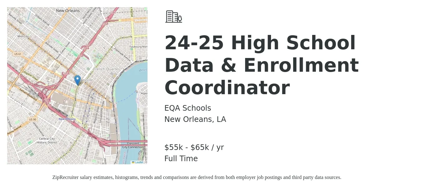 EQA Schools job posting for a 24-25 High School Data & Enrollment Coordinator in New Orleans, LA with a salary of $55,000 to $65,000 Yearly with a map of New Orleans location.