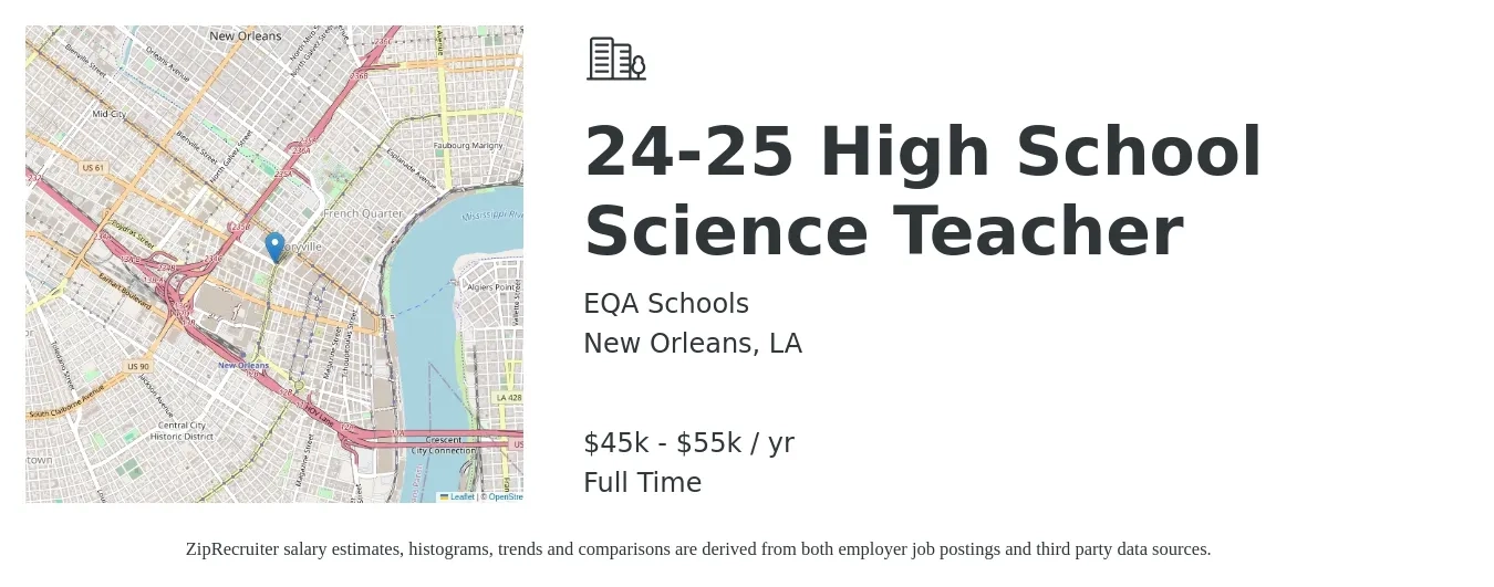 EQA Schools job posting for a 24-25 High School Science Teacher in New Orleans, LA with a salary of $45,000 to $55,000 Yearly with a map of New Orleans location.
