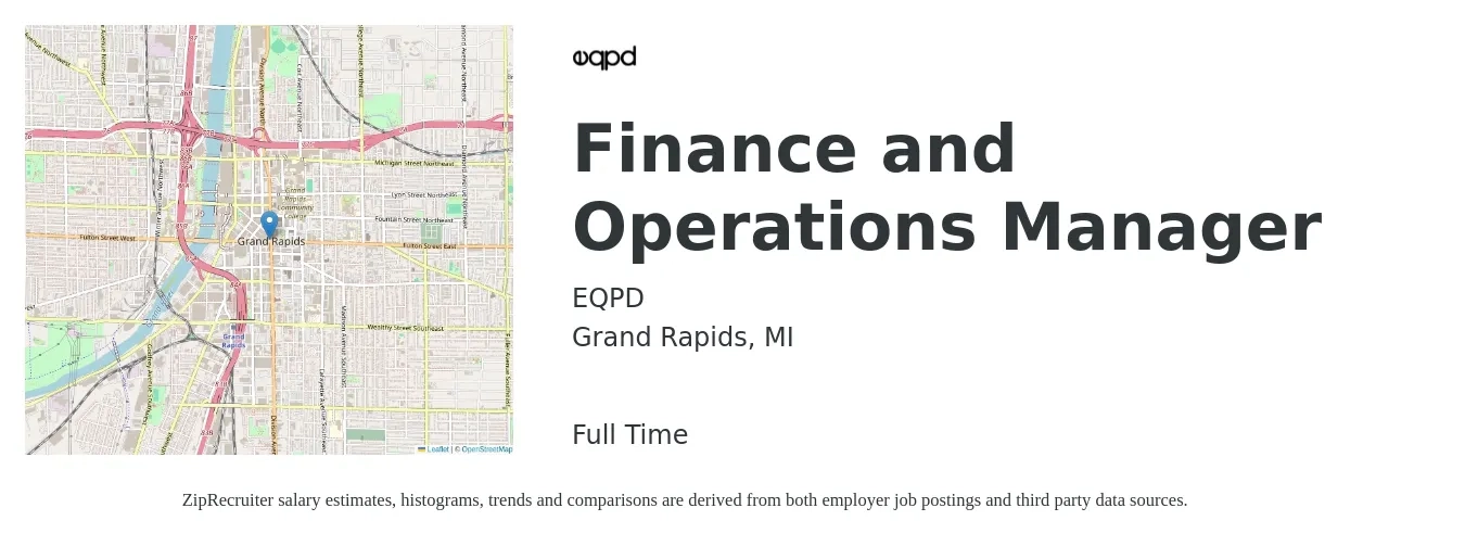 EQPD job posting for a Finance and Operations Manager in Grand Rapids, MI with a salary of $30 Hourly with a map of Grand Rapids location.