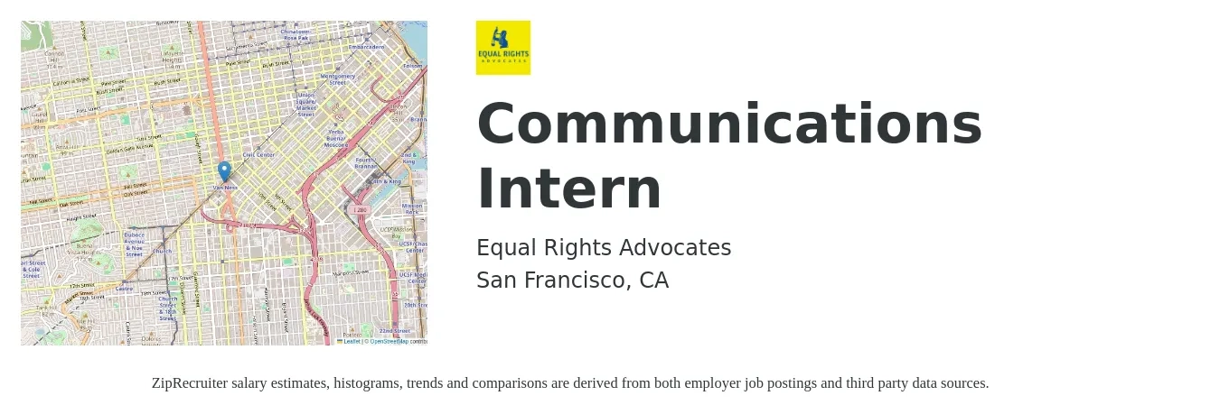 Equal Rights Advocates job posting for a Communications Intern in San Francisco, CA with a salary of $18 to $24 Hourly with a map of San Francisco location.