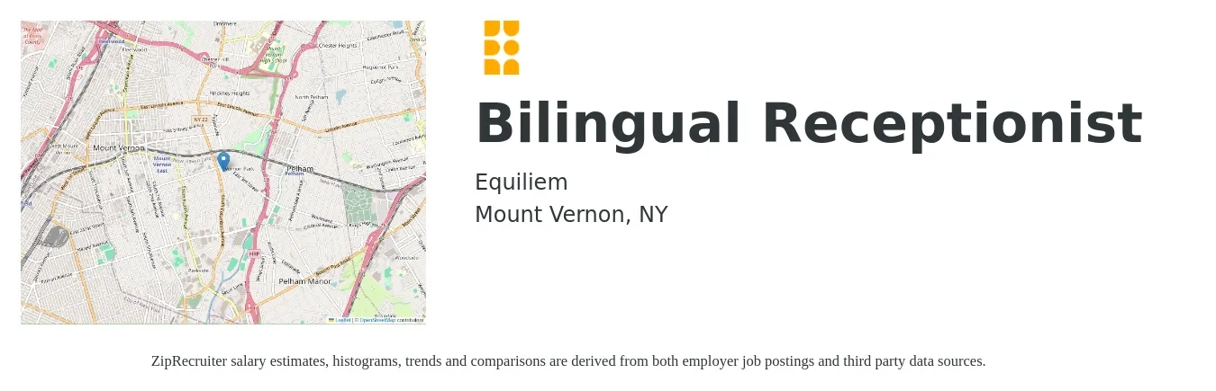 Equiliem job posting for a Bilingual Receptionist in Mount Vernon, NY with a salary of $16 to $20 Hourly with a map of Mount Vernon location.