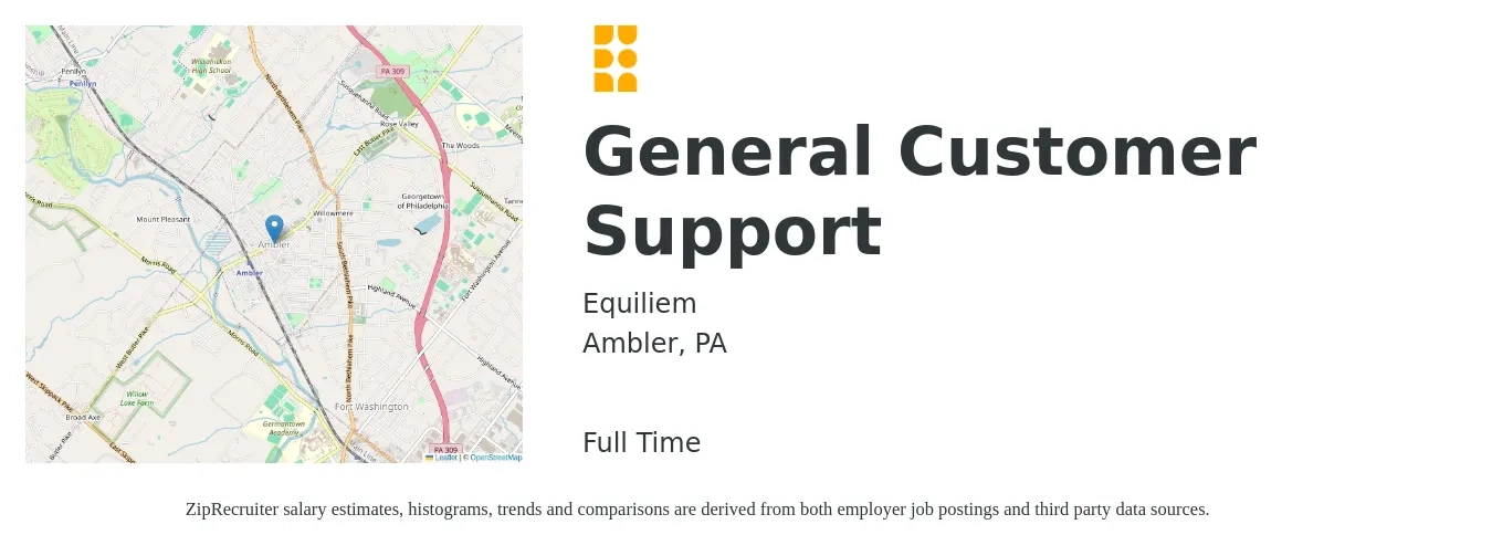 Equiliem job posting for a General Customer Support in Ambler, PA with a salary of $16 to $21 Hourly with a map of Ambler location.