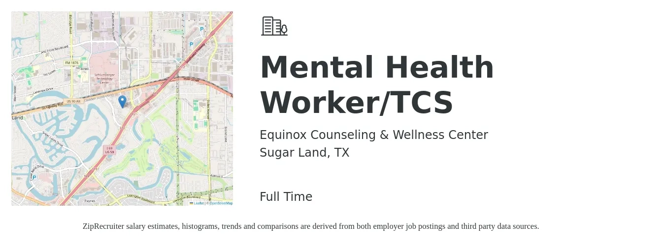 Equinox Counseling & Wellness Center job posting for a Mental Health Worker/TCS in Sugar Land, TX with a salary of $16 to $20 Hourly with a map of Sugar Land location.