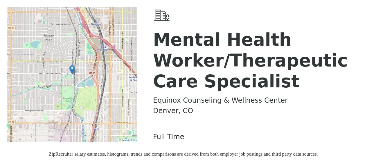 Equinox Counseling & Wellness Center job posting for a Mental Health Worker/Therapeutic Care Specialist in Denver, CO with a salary of $23 to $36 Hourly with a map of Denver location.