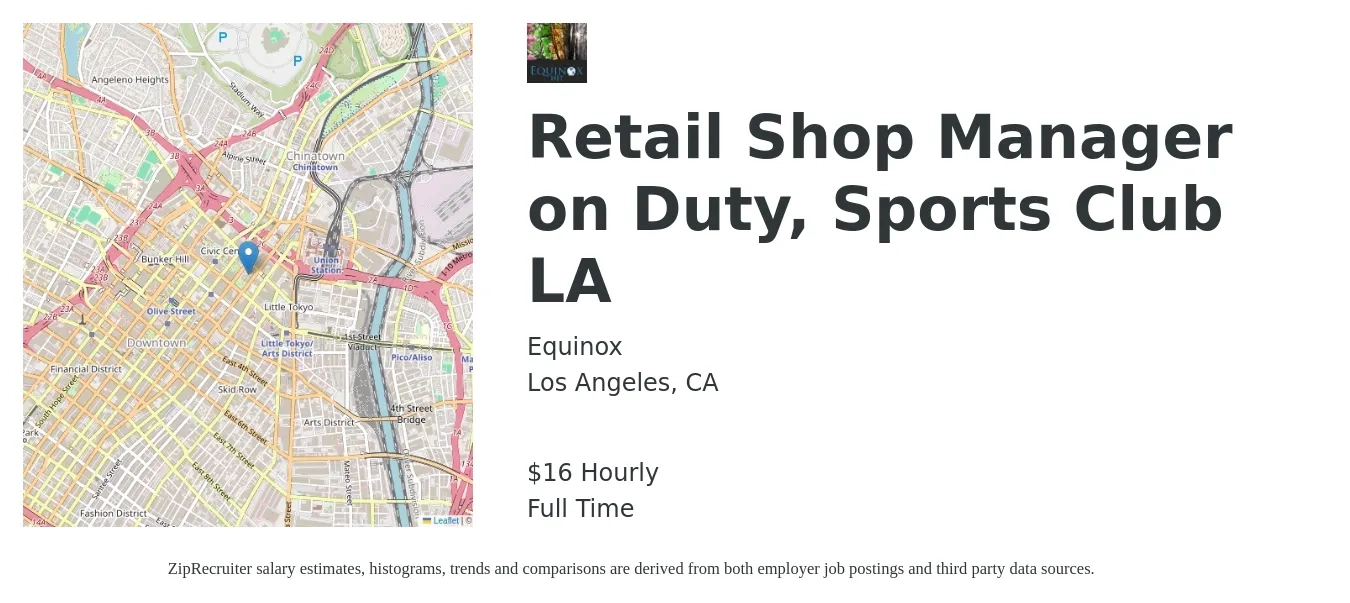Equinox job posting for a Retail Shop Manager on Duty, Sports Club LA in Los Angeles, CA with a salary of $17 Hourly with a map of Los Angeles location.