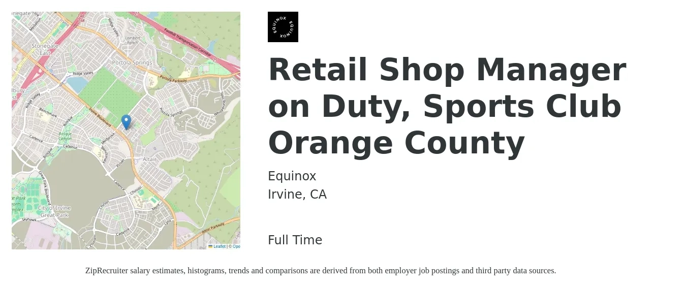 Equinox job posting for a Retail Shop Manager on Duty, Sports Club Orange County in Irvine, CA with a salary of $19 to $30 Hourly with a map of Irvine location.