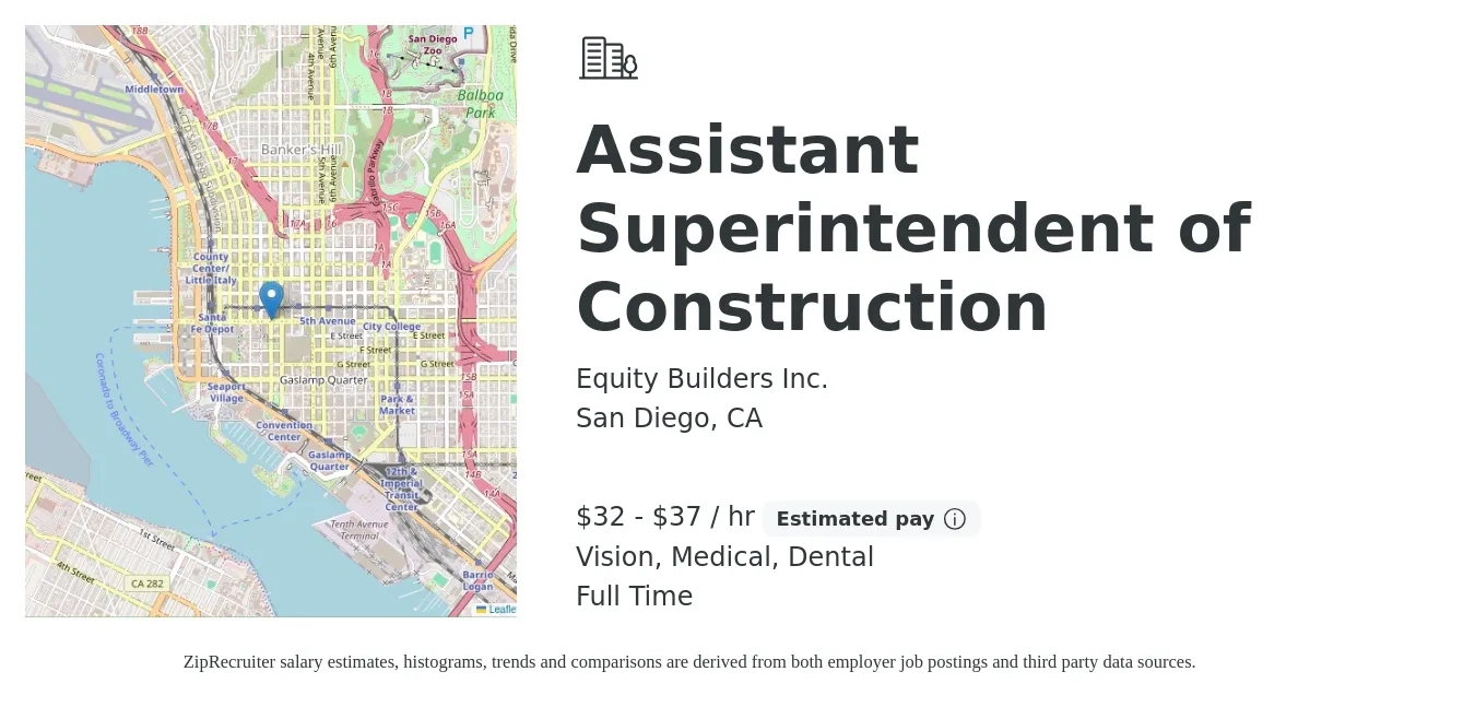 Equity Builders Inc. job posting for a Assistant Superintendent of Construction in San Diego, CA with a salary of $34 to $39 Hourly and benefits including retirement, vision, dental, and medical with a map of San Diego location.