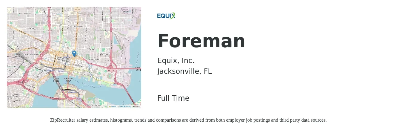 Equix, Inc. job posting for a Foreman in Jacksonville, FL with a salary of $23 to $32 Hourly with a map of Jacksonville location.