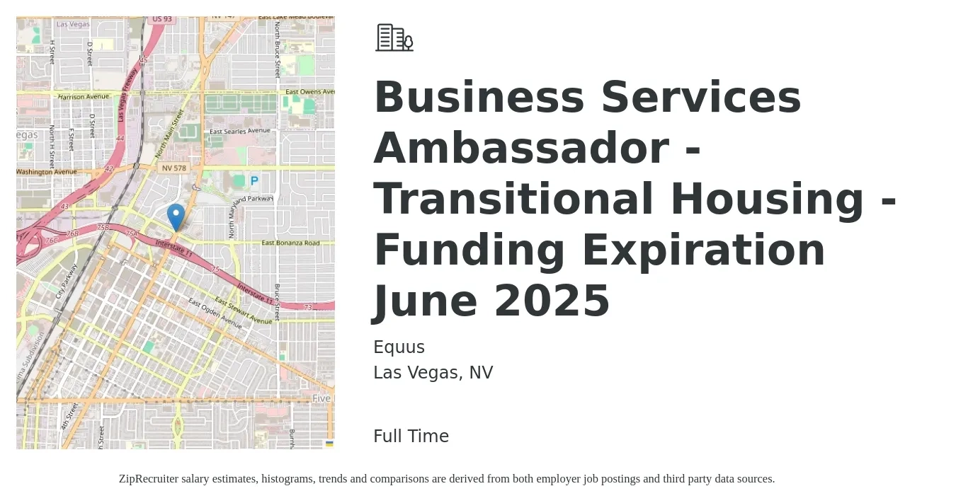 Equus job posting for a Business Services Ambassador - Transitional Housing - Funding Expiration June 2025 in Las Vegas, NV with a salary of $17 to $32 Hourly with a map of Las Vegas location.