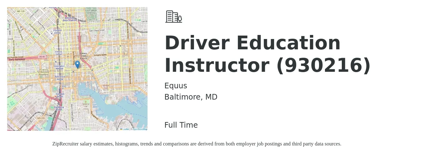 Equus job posting for a Driver Education Instructor (930216) in Baltimore, MD with a salary of $18 to $24 Hourly with a map of Baltimore location.