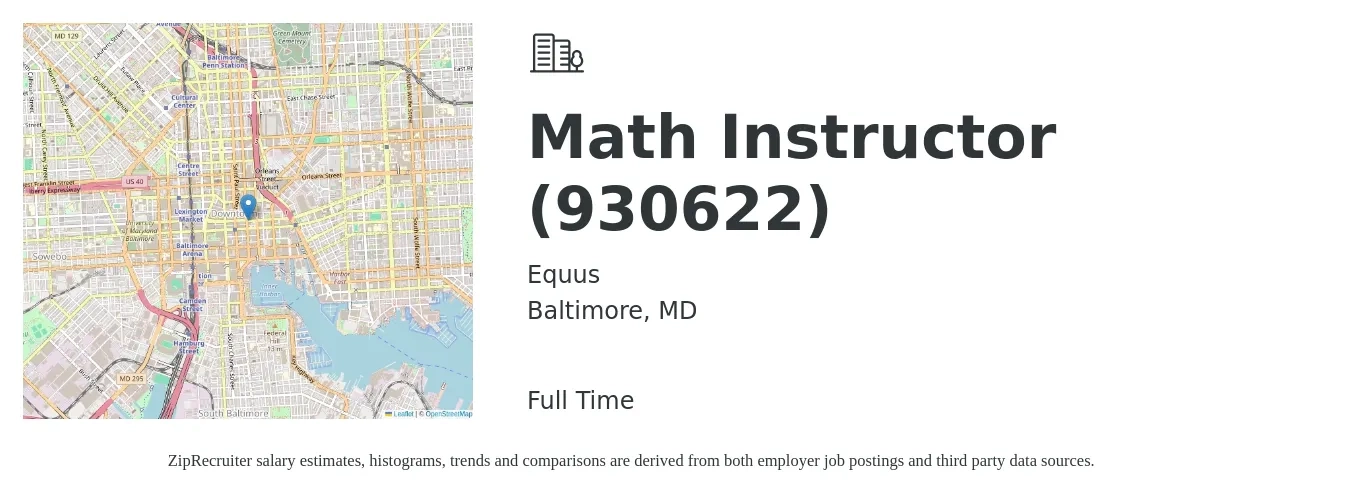 Equus job posting for a Math Instructor (930622) in Baltimore, MD with a salary of $50,000 Yearly with a map of Baltimore location.