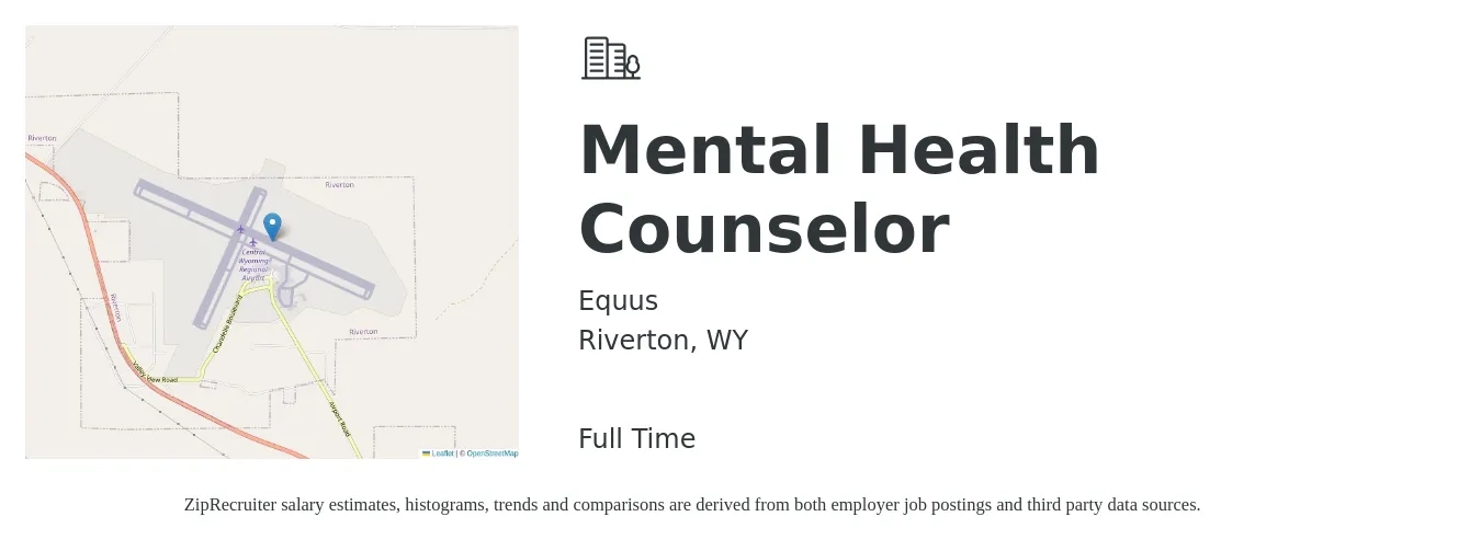 Equus job posting for a Mental Health Counselor in Riverton, WY with a salary of $41,600 to $64,100 Yearly with a map of Riverton location.