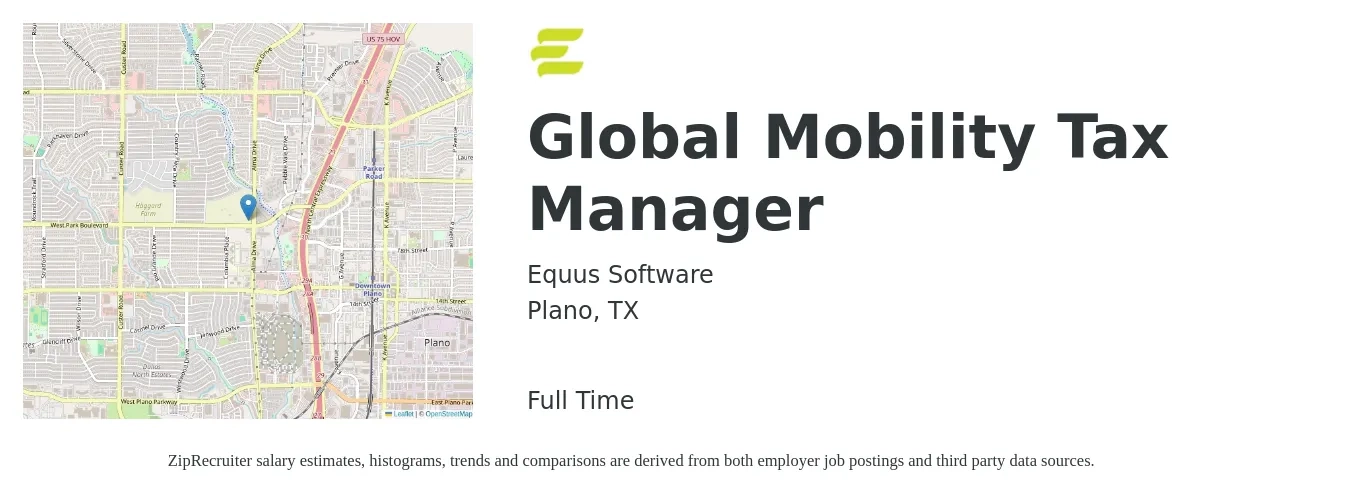 Equus Software job posting for a Global Mobility Tax Manager in Plano, TX with a salary of $106,200 to $139,300 Yearly with a map of Plano location.