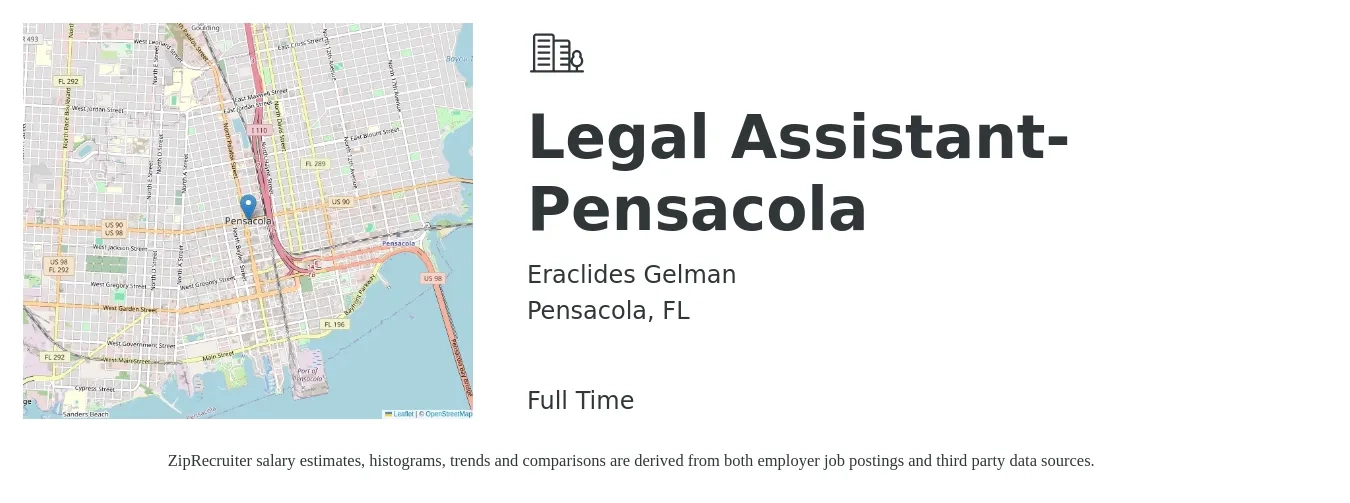 Eraclides Gelman job posting for a Legal Assistant- Pensacola in Pensacola, FL with a salary of $18 to $21 Hourly with a map of Pensacola location.